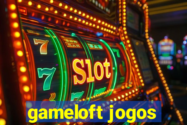 gameloft jogos